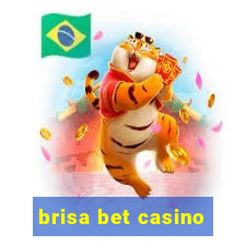 brisa bet casino